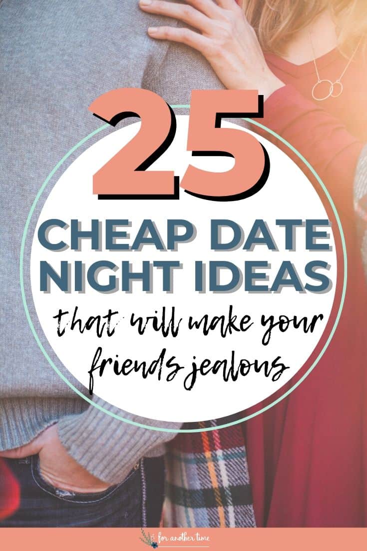 25+ Cheap Date Night Ideas That Will Make Your Friends Jealous