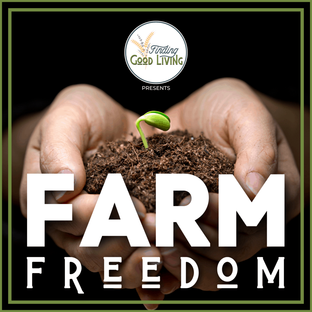 Farm Freedom Podcast Cover Art